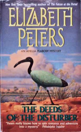 The Deeds of the Disturber (Amelia Peabody, Book 5) (9780380731954) by Peters, Elizabeth