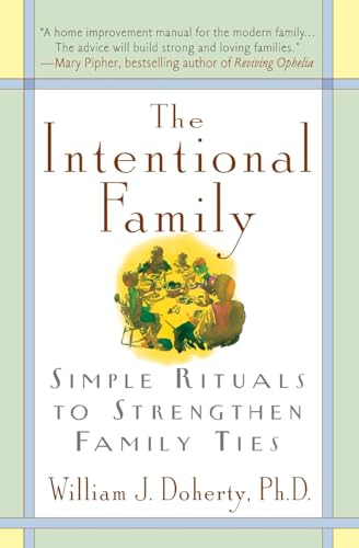 9780380732050: The Intentional Family:: Simple Rituals to Strengthen Family Ties