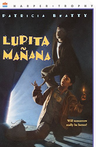 Beispielbild fr Lupita Manana (Harper Trophy Books (Paperback)) zum Verkauf von Wonder Book