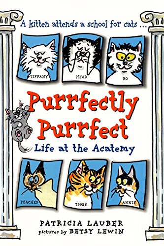 Beispielbild fr Purrfectly Purrfect: Life at the Acatemy zum Verkauf von Wonder Book