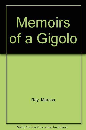 Stock image for MEMOIRS OF A GIGOLO for sale by Karen Wickliff - Books