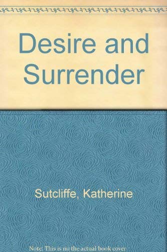 Stock image for Desire and Surrender for sale by -OnTimeBooks-