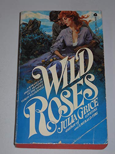 9780380750696: Wild Roses