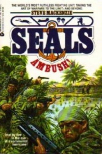 Ambush (Seals #1) (9780380751891) by MacKenzie, Steve