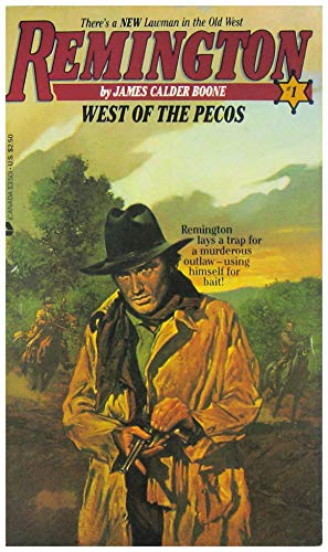 Imagen de archivo de West of the Pecos (Remington) a la venta por Wonder Book