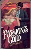 Passion's Gold (9780380753185) by Sackett, Susan