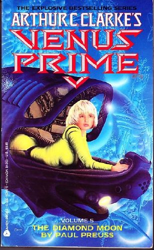 Beispielbild fr The Diamond Moon (Arthur C. Clarke's Venus Prime, 5) zum Verkauf von Wonder Book