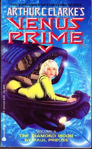 Imagen de archivo de The Diamond Moon (Arthur C. Clarke's Venus Prime, Volume 5) a la venta por Second Chance Books & Comics