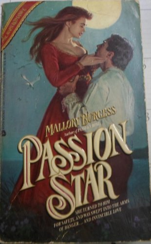 Passion Star (9780380753833) by Mallory Burgess