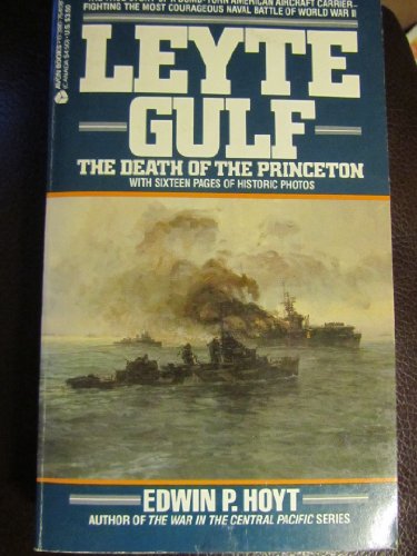 Stock image for Leyte Gulf: The Death of the Princeton for sale by Blue Vase Books