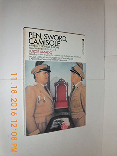 9780380754809: Pen, Sword, Camisole: A Fable to Kindle a Hope
