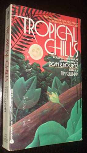 Imagen de archivo de TROPICAL CHILLS a la venta por William L. Horsnell