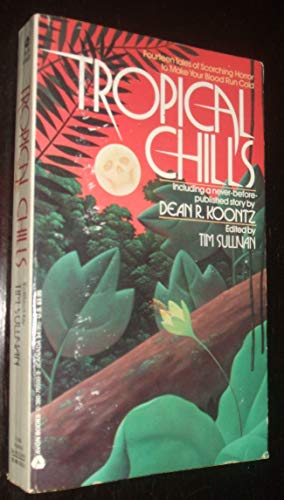 Stock image for TROPICAL CHILLS for sale by William L. Horsnell