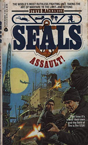 Assault! (Seals, #9) (9780380755325) by MacKenzie, Steve