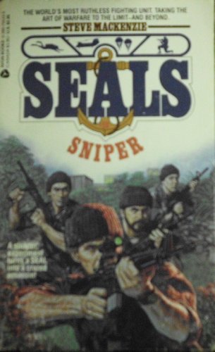 Sniper (Seals, No 10) (9780380755332) by MacKenzie, Steve