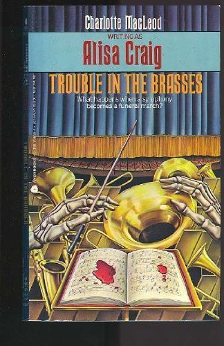 Stock image for Trouble in the Brasses for sale by Isle of Books