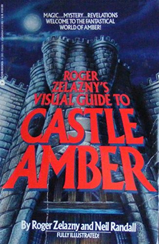 Roger Zelazny's Visual Guide to Castle Amber (9780380755660) by Zelazny, Roger; Randall, Neil