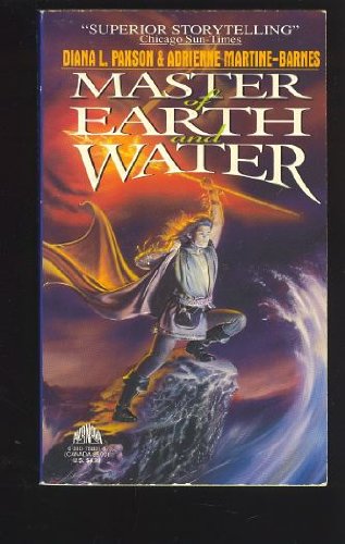 Master of Earth and Water (9780380758012) by Paxson, Diana L.; Martine-Barnes, Adrienne