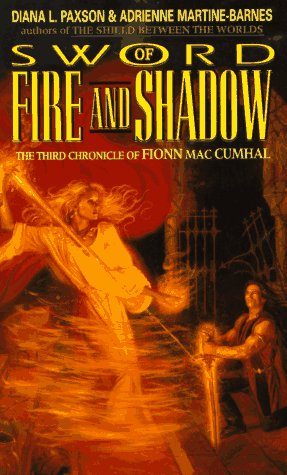 Imagen de archivo de Sword of Fire and Shadow: The Third Chronicle of Fionn Mac Cumhal a la venta por Half Price Books Inc.