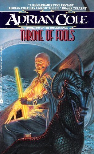 Beispielbild fr Throne of Fools (Omaran Saga, Book 2) zum Verkauf von Colorado's Used Book Store