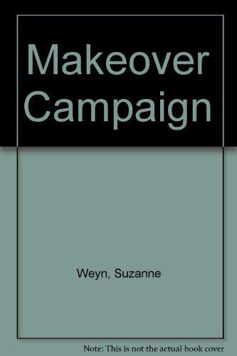 Makeover Campaign (9780380758500) by Weyn, Suzanne