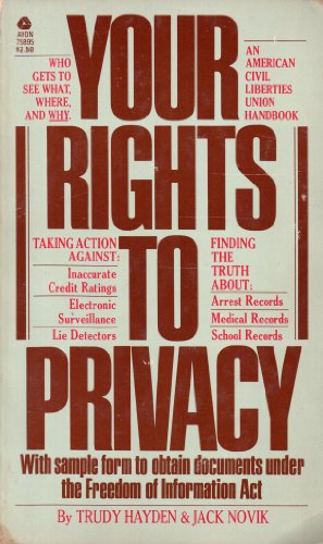 Beispielbild fr Your Rights to Privacy (American Civil Liberties Union Handbook) zum Verkauf von Montclair Book Center