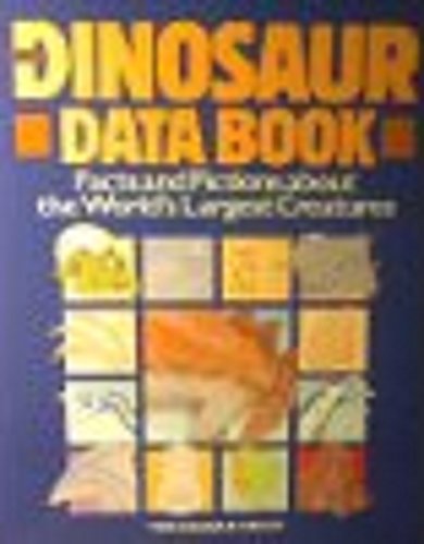9780380758968: Dinosaur Data Book: The Definitive, Fully Illustrated Encyclopedia of Dinosaurs