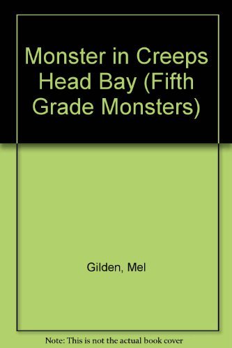 Stock image for Monster in Creeps Head Bay for sale by New Story Community Books