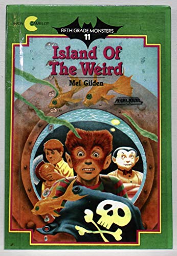 9780380759071: Island of the Weird (Fifth Grade Monsters)
