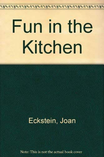 Stock image for Fun in the Kitchen for sale by Wonder Book