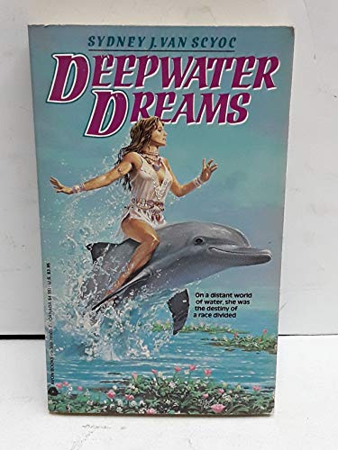 Stock image for Deepwater Dreams for sale by Wonder Book