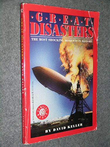 Imagen de archivo de Great Disasters: The Most Shocking Moments in History a la venta por Jenson Books Inc