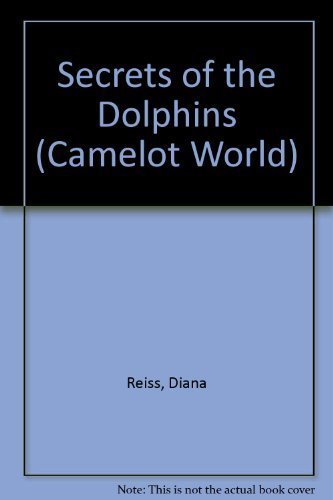 9780380760466: Secrets of the Dolphins (Camelot World)