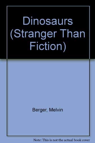 Dinosaurs (Stranger Than Fiction) (9780380760527) by Berger, Melvin