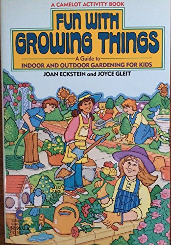Stock image for Fun With Growing Things (Avon Camelot Books (Paperback)) for sale by SecondSale