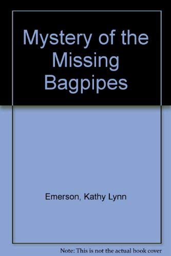 Stock image for Mystery of the Missing Bagpipes for sale by ThriftBooks-Dallas