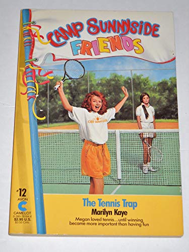 Tennis Trap (Camp Sunnyside Friends) (9780380761845) by Kaye, Marilyn