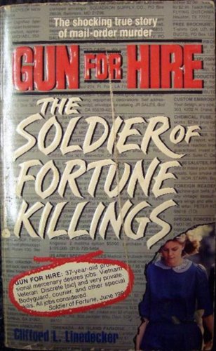 Imagen de archivo de Gun for Hire: The Soldier of Fortune Killings a la venta por OddReads