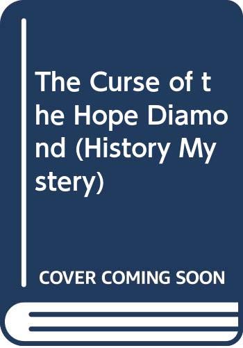 The Curse of the Hope Diamond (History Mystery) (9780380762224) by Hubbard-Brown, Janet
