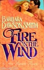 Fire on the Wind (Avon Romantic Treasure) - Smith, Barbara Dawson