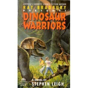 Stock image for Dinosaur Warriors (Ray Bradbury's Dinosaur, No 4) for sale by HPB-Ruby