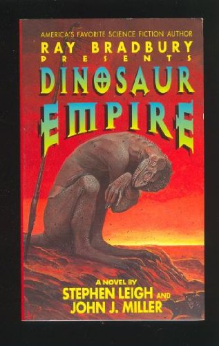 Stock image for Ray Bradbury Presents Dinosaur Empire: A Novel for sale by ThriftBooks-Atlanta