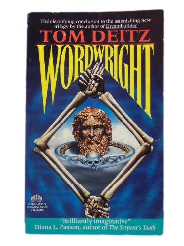 Imagen de archivo de Wordwright (Soulsmith Trilogy, No. 3) a la venta por Half Price Books Inc.
