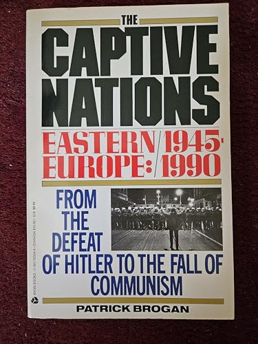 Beispielbild fr The Captive Nations: Eastern Europe : 1945-1990 zum Verkauf von HPB-Diamond