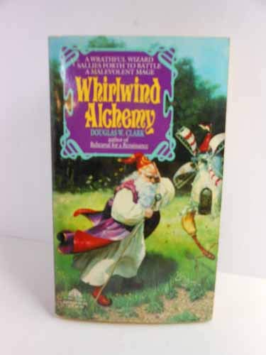 Stock image for Whirlwind Alchemy for sale by Adventures Underground