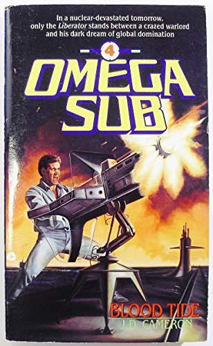 BLOOD TIDE. ( Book #4 / Fourth in the Omega Sub Series); Nuclear Submarine U.S.S. Liberator