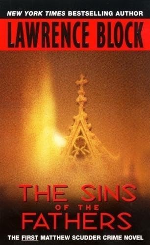 9780380763634: The Sins of the Fathers: The First Matthew Scudder Crime Novel: 1