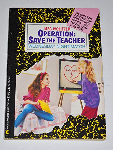 9780380764617: Operation: Save the Teacher : Wednesday Night Match