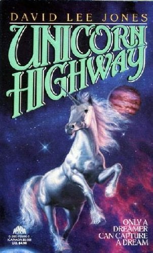 9780380765065: Unicorn Highway