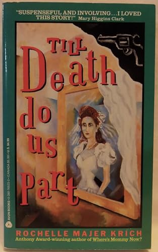 Till Death Do Us Part (9780380765331) by Krich, Rochelle Majer